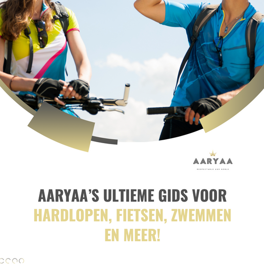 AARYAA Ultieme Gids voor Hardlopen, Fietsen, Zwemmen en Meer! (NL Versie)